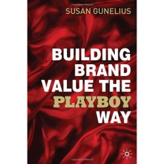 Building Brand Value the Playboy Way