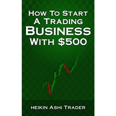 How to Start a Trading Business with $500