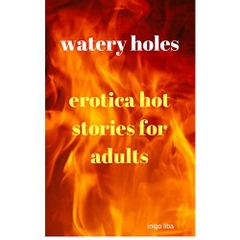 watery holes: erotica hot stories for adults