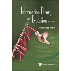Information Theory And Evolution (2Nd Edition) 2nd Edition