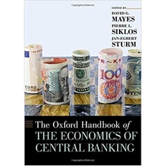 The Oxford Handbook of the Economics of Central Banking (Oxford Handbooks)