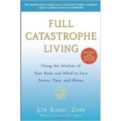 Full Catastrophe Living (Revised Edition)