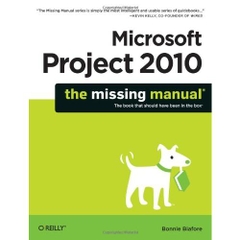 Microsoft Project 2010 - The Missing Manual