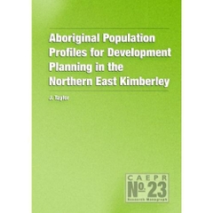 Aboriginal Population Profiles for Development Planning in the Northern East Kim