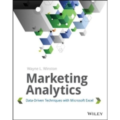 Marketing Analytics: Data-Driven Techniques with Microsoft Excel