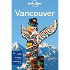 Lonely Planet Vancouver (Travel Guide), 6th Edition