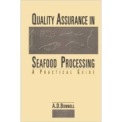 Quality Assurance in Seafood Processing: A Practical Guide