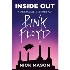 Inside Out: A Personal History of Pink Floyd