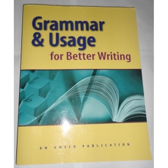 Grammar And Usage For Better Writing