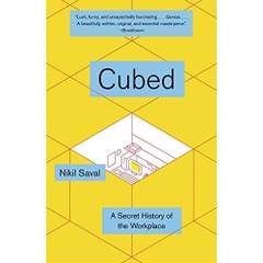 Cubed: The Secret History of the Workplace