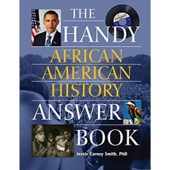 The Handy African American History Answer Book