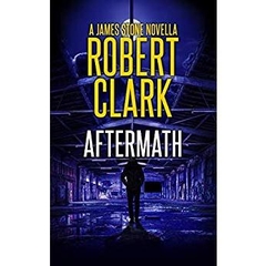 Aftermath: A James Stone Novella