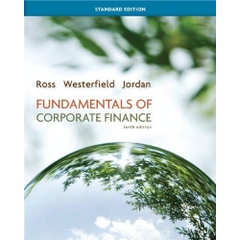 Fundamentals of Corporate Finance, 10th Edition by Ross - Westerfield - Jordan