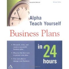 Alpha Teach Yourself Business Plans in 24 Hours