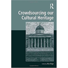 Crowdsourcing our Cultural Heritage 1st Edition