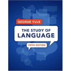 The Study of Language (5th edition)