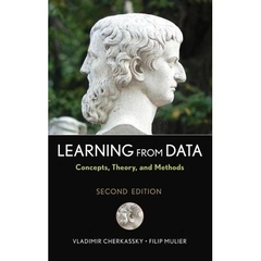 Learning from Data: Concepts, Theory, and Methods, 2nd Edition