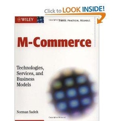 M-Commerce - Technologies, Services, and Business Models