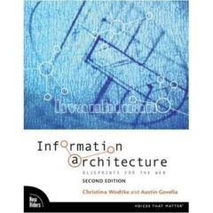 Information Architecture - Blueprints for the Web (2nd Edition, 2009)
