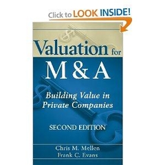 Valuation for M&A - Building Value in Private Companies, 2nd