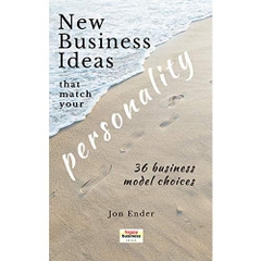 New business ideas that match your personality: 36 business model choices