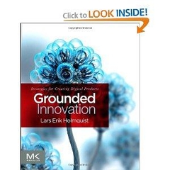 Grounded Innovation - Strategies for Creating Digital Products