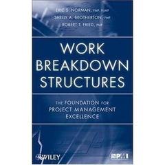 Work Breakdown Structures- The Foundation for Project Management Excellence