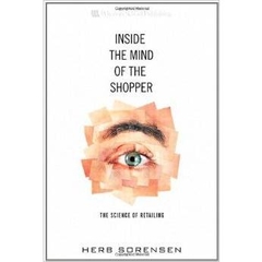 Inside the Mind of the Shopper - The Science of Retailing