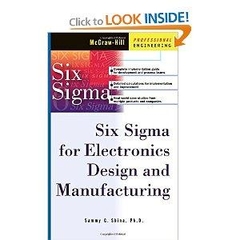 Six Sigma for Electronics Design and Manufacturing