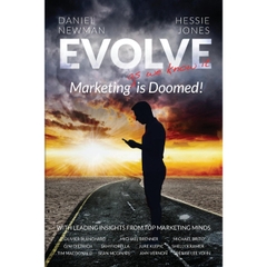 Evolve: Marketing (^as we know it) is Doomed