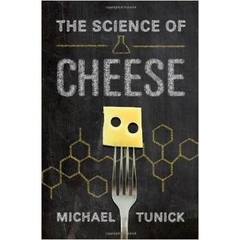 The Science of Cheese