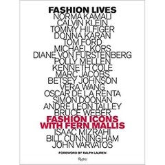Fashion Lives: Fashion Icons with Fern Mallis