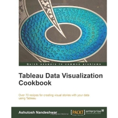 Tableau Data Visualization Cookbook