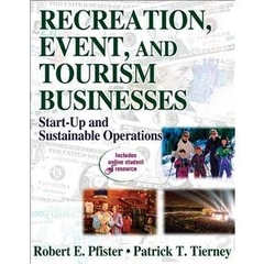 Recreation, Event, and Tourism Business- Start-Up and Sustainable Operations