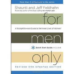 For Men Only, Revised and Updated Edition: A Straightforward Guide to the Inner Lives of Women