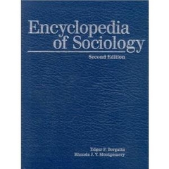 Encyclopedia of Sociology, Vol. 4, 2nd Edition