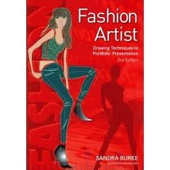 Fashion Artist - Drawing Techniques to Portfolio Presentation (Fashion Design Series)