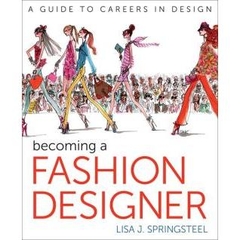 Becoming a Fashion Designer