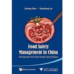 Food Safety Management in China: A Perspective from Food Quality Control System