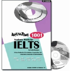 Activating 1001 Academic Words for IELTS ..and Other English Language Tests