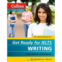 GET READY FOR IELTS WRITING (COLLINS ENGLISH FOR EXAMS) (2012)