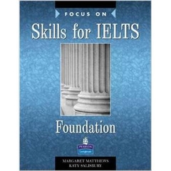 Longman: Focus on IELTS Foundation (Book with Audio)
