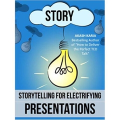 Public Speaking: Storytelling Techniques for Electrifying Presentations