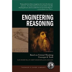 The Thinker's Guide to Engineering Reasoning (Thinker's Guide Library)