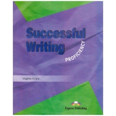 Successful Writing: Student's Book Proficiency