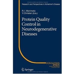 Protein Quality Control in Neurodegenerative Diseases