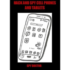 Hack and spy android cell phones and tablets