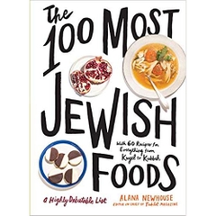 The 100 Most Jewish Foods: A Highly Debatable List