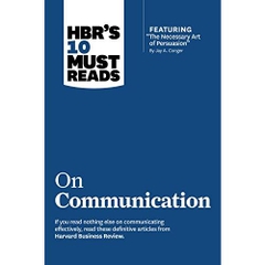 HBR's 10 Must Reads on Communication (with featured article 