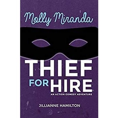 Molly Miranda: Thief for Hire Action Adventure Comedy